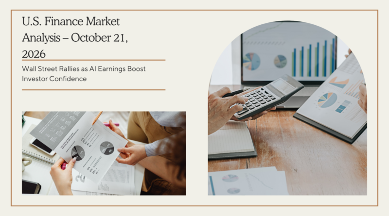 U.S. stock market analysis for October 21, 2026 showing Nasdaq rally and AI earnings optimism